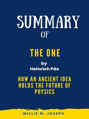 cover image of Summary of the One by Heinrich Päs